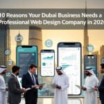 10 Reasons Your Dubai Business Needs a Professional Web Design Company in 2026